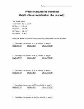 Acceleration Worksheet with Answers Beautiful Calculate Weight = Mass X Acceleration Due to Gravity