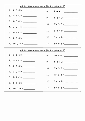 Adding Three Numbers Worksheet Lovely Adding Three Numbers Finding Pairs to 10 by Rachyben
