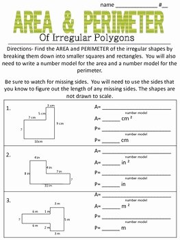 Area Of Irregular Shapes Worksheet New More area and Perimeter Of Irregular Polygons Made Of