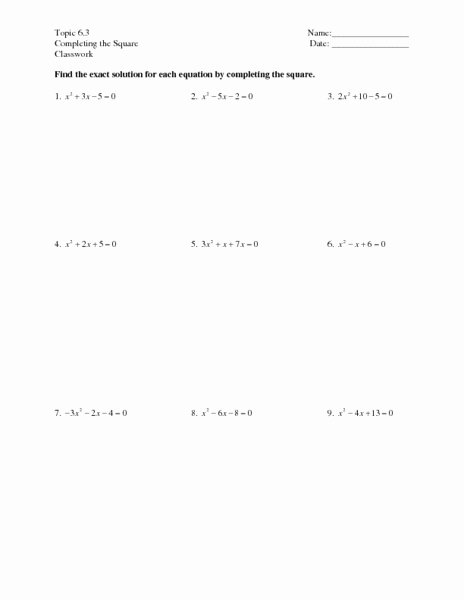 Completing the Square Worksheet Awesome topic 6 3 Pleting the Square Worksheet for 7th 9th