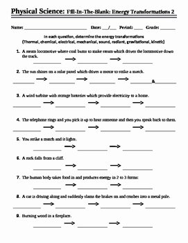 Energy Transformation Worksheet Answers Lovely Energy Transformations 2 Worksheet Fill In the Blank