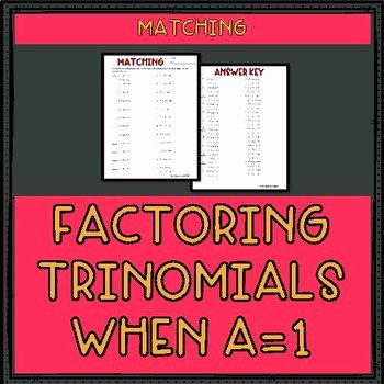 Factoring Trinomials Worksheet Answer Key Fresh Factoring Trinomials when A = 1 Worksheet by Mr Greenlaw