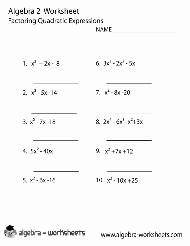 Factoring Worksheet Algebra 2 Fresh Quadratic Expressions Algebra 2 Worksheet Printable