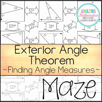 Finding Angle Measures Worksheet Fresh Exterior Angle theorem Maze Finding Angle Measures