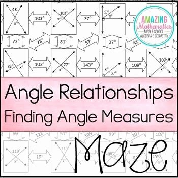 Finding Angle Measures Worksheet Lovely Angle Relationships Maze Finding Angle Measures