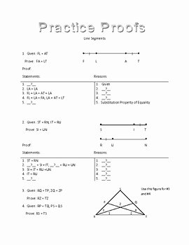 Geometry Proof Practice Worksheet Fresh Line Segment Proofs by Kim Tallud