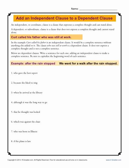 Independent and Dependent Clauses Worksheet Fresh Add An Independent Clause to A Dependent Clause