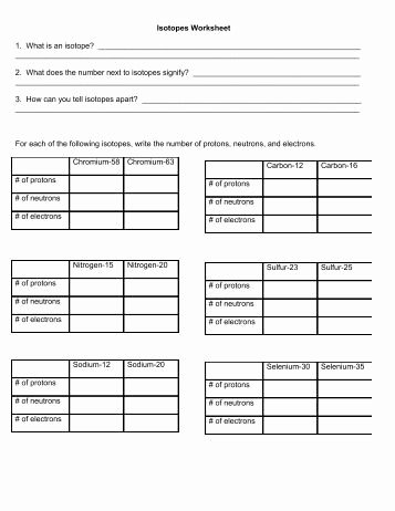 Isotopes Ions and atoms Worksheet New Protons Neutrons and Electrons Practice Worksheet