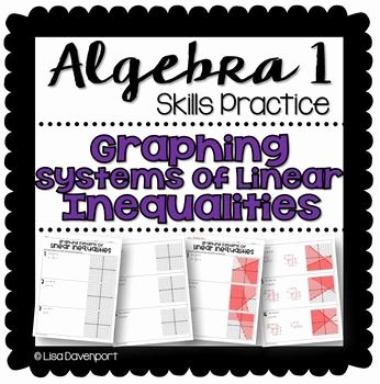 Linear Quadratic Systems Worksheet Awesome Graphing Systems Of Linear Inequalities Algebra 1 Skills