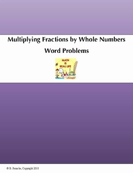 Multiplication Fraction Word Problems Worksheet Awesome Multiplying Fractions by whole Numbers Word Problems 3