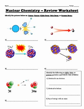 Nuclear Chemistry Worksheet K Awesome Nuclear Chemistry Review Worksheet Fusion Fission