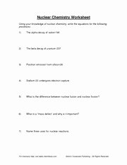 Nuclear Reactions Worksheet Answers Unique Nuclear Chemistry Worksheet Nuclear Chemistry Worksheet
