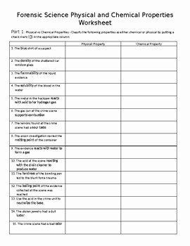 Physical and Chemical Properties Worksheet Elegant forensic Science Physical and Chemical Properties