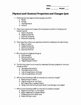 Physical Vs Chemical Changes Worksheet Lovely Physical Vs Chemical Changes and Properties Quiz by