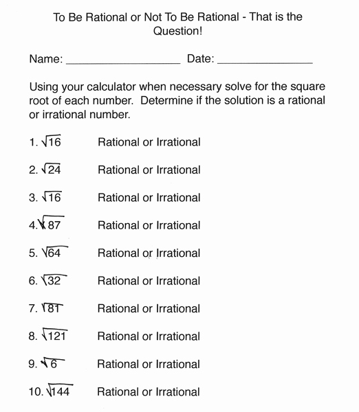 Rational Vs Irrational Numbers Worksheet Fresh to Be Rational or Not to Be Rational that is the