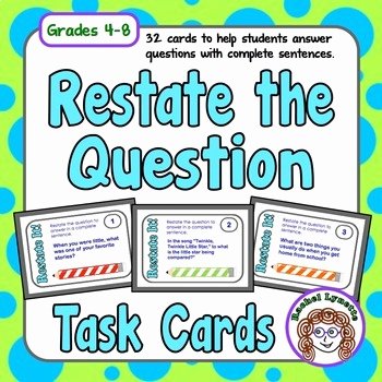 Restating the Question Worksheet Awesome Restate the Question Task Cards Advanced Set for Grades 4