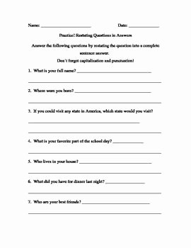 Restating the Question Worksheet Fresh Restating Questions In Answers Answering In Plete
