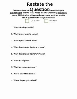 Restating the Question Worksheet Inspirational Restate the Question Practice by ashley Chimahusky