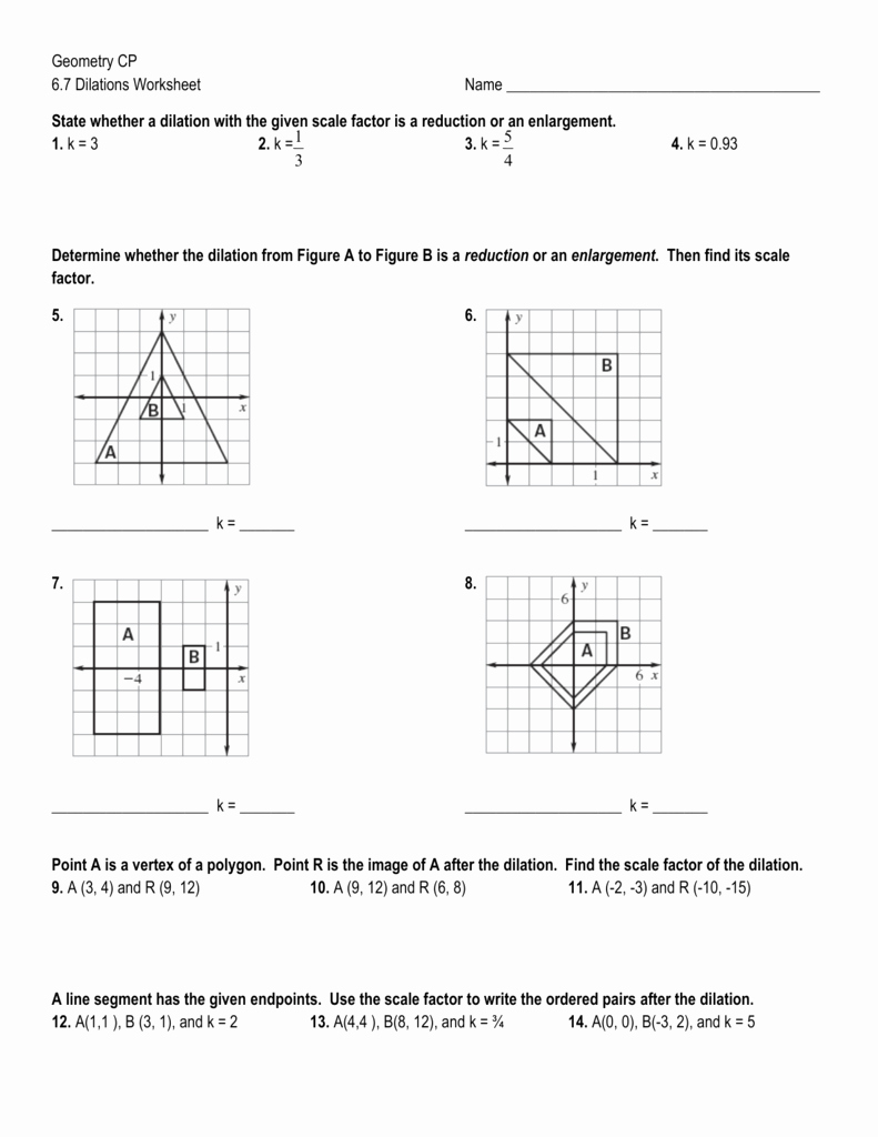 Scale Factor Worksheet 7th Grade Luxury Geometry Cp 6 7 Dilations Worksheet Name State whether A