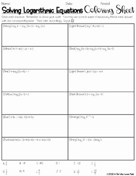 Solving Logarithmic Equations Worksheet Fresh solving Logarithmic Equations Coloring Sheet by A Girl who