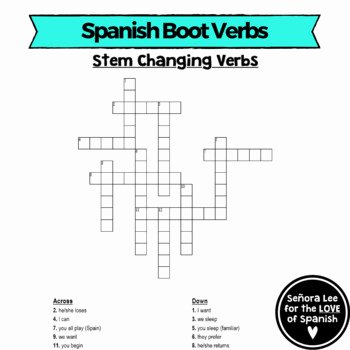 Stem Changing Verbs Worksheet Answers New Spanish Stem Changing Verbs Spanish Boot Verbs Crossword