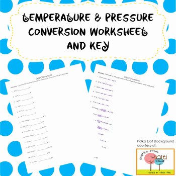 Temperature Conversion Worksheet Answer Key Unique Pressure and Temperature Conversion Worksheet with Answer