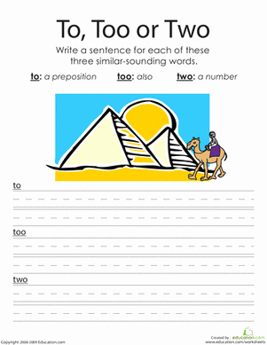 To too Two Worksheet Elegant &quot;to&quot; &quot;two&quot; and &quot;too&quot; Writing Homophones
