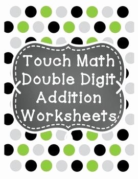 Touch Math Addition Worksheet Luxury touch Math Double Digit Addition Worksheets