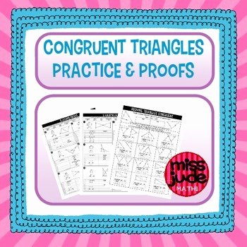 Triangle Congruence Practice Worksheet Awesome Congruent Triangles Practice and Proofs Geometry by Miss
