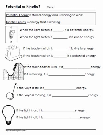 Work and Energy Worksheet Fresh Potential or Kinetic Energy Worksheet Gr8