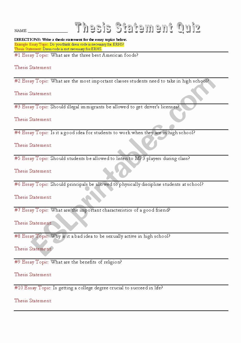 Writing A thesis Statement Worksheet Unique Quiz Writing thesis Statements Esl Worksheet by